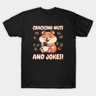 Cute Hamster Cracking Nuts And Jokes T-Shirt